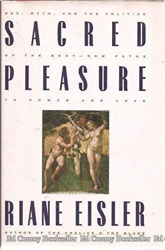 Book Sacred Pleasure: Sex, Myth, and the Politics of the Body free