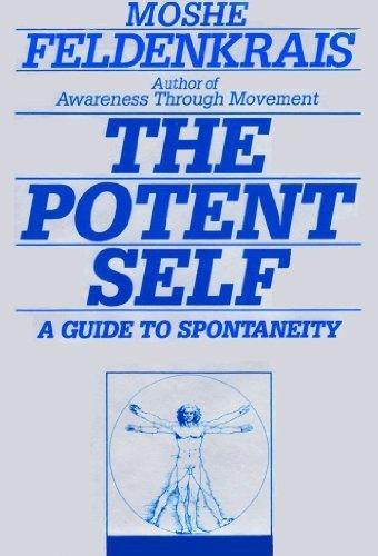 Book The Potent Self: A Guide to Spontaneity free