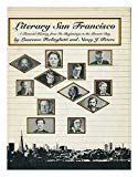 Book Literary San Francisco: A Pictorial History from Its Beginnings to the Present Day free