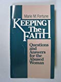 Book Keeping The Faith: Questions And Answers For The Abused Woman free