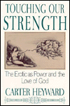 Book Touching Our Strength: The Erotic As Power and the Love of God free