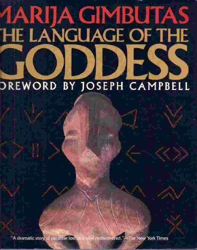 Book The Language of the Goddess: Unearthing the Hidden Symbols of Western Civilization free
