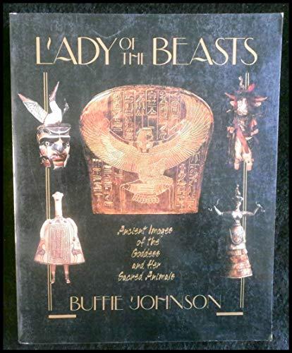Book Lady of the Beasts: Ancient Images of the Goddess and Her Sacred Animals free