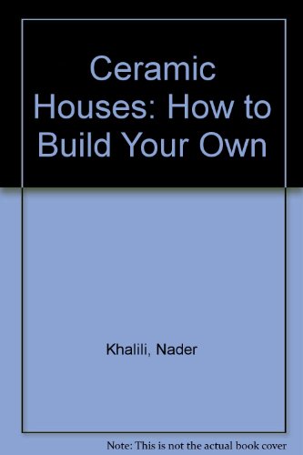 Book Ceramic Houses: How To Build Your Own free