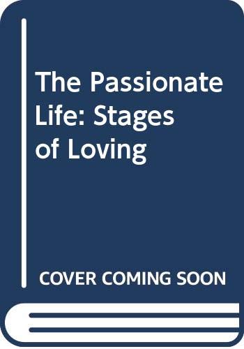 Book The Passionate Life: Stages of Loving free