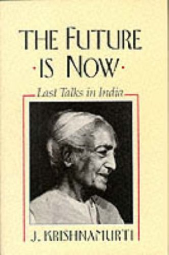 Book The Future Is Now: Last Talks in India free