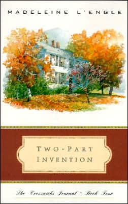 Book Two-Part Invention: The Story of a Marriage (The Crosswicks Journal, Book 4) free