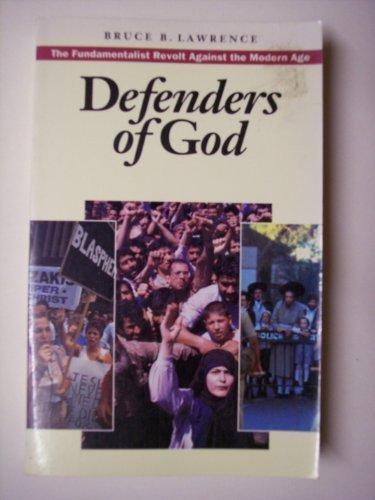 Book Defenders of God: The Fundamentalist Revolt Against the Modern Age free