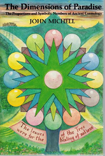 Book The Dimensions of Paradise: The Proportions and Symbolic Numbers of Ancient Cosmology free