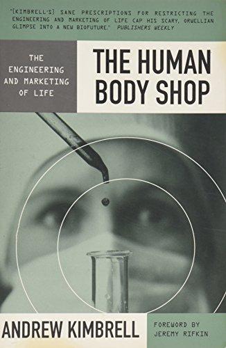 Book The Human Body Shop: The Engineering And Marketing Of Life free