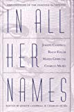 Book In All Her Names: Explorations of the Feminine in Divinity free