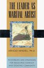 Book The Leader As Martial Artist: An Introduction to Deep Democracy free