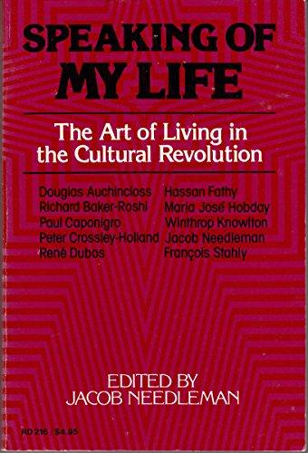 Book Speaking of my life: The art of living in the cultural revolution free