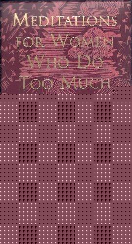 Book Meditations for Women Who Do Too Much free