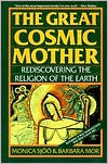 Book The Great Cosmic Mother: Rediscovering the Religion of the Earth free