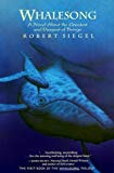 Book Whalesong: A Novel About the Greatest and Deepest of Beings free