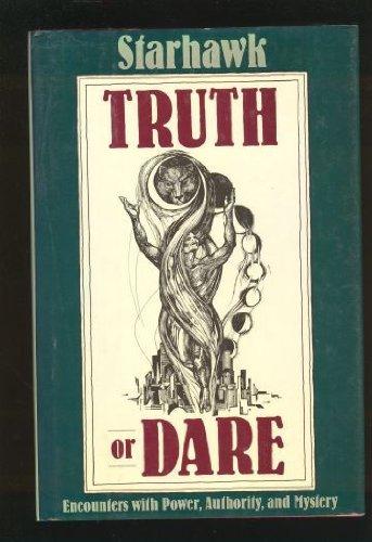 Book Truth or Dare: Encounters With Power, Authority and Mystery free