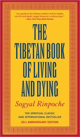 Book The Tibetan Book of Living and Dying: The Spiritual Classic & International Bestseller: 25th Anniversary Edition free
