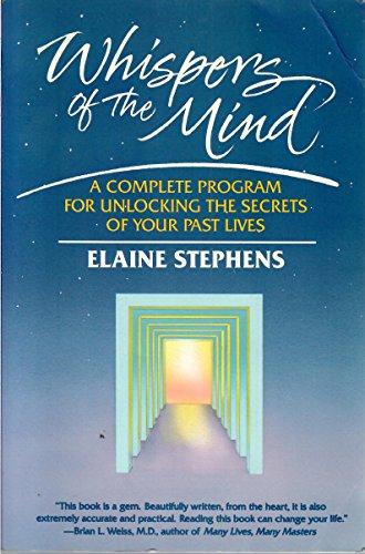 Book Whispers of the Mind: A Complete Program for Unlocking the Secrets of Your Past Lives free