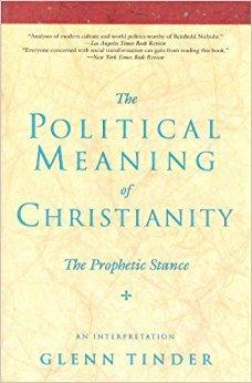 Book The Political Meaning of Christianity: The Prophetic Stance : An Interpretation free