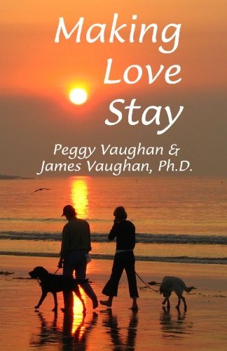 Book Making Love Stay Everything You Ever Knew About Love But Forgot free
