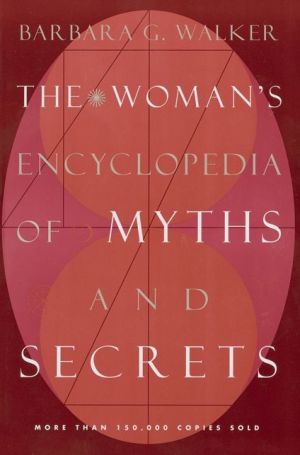 Book The Woman's Encyclopedia of Myths and Secrets free