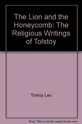 Book The lion and the honeycomb: The religious writings of Tolstoy free