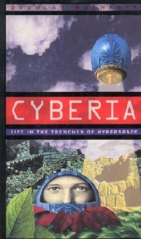 Book Cyberia: Life in the Trenches of Hyperspace free