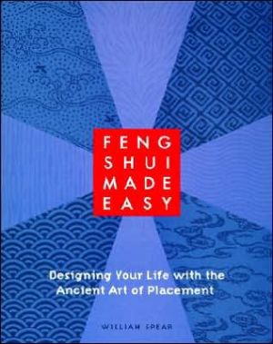 Book Feng Shui Made Easy: Designing Your Life with the Ancient Art of Placement free