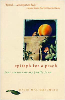 Book Epitaph for a Peach: Four Seasons on My Family Farm free