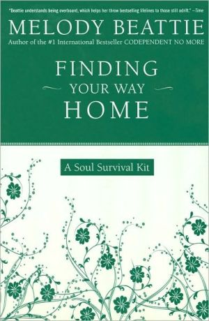 Book Finding Your Way Home: A Soul Survival Kit free