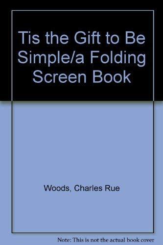 Book Tis The Gift To Be Simple : A Shaker Song free