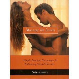 Book Massage for Lovers: Simple, Sensuous Techniques for Enhancing Sexual Pleasure free