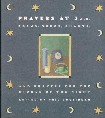 Book Prayers at 3 A.M.: Poems, Songs, Chants, and Prayers for the Middle of the Night free