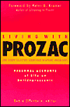 Book Living With Prozac: And Other Seratonin-Reuptake Inhibitors: Personal Accounts of Life On Antidepressants free