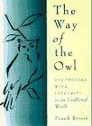 Book The Way of the Owl: Succeeding With Integrity in a Conflicted World free