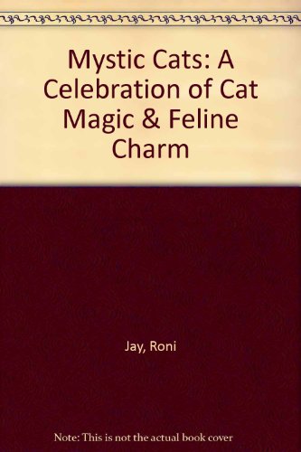 Book Mystic Cats: A Celebration of Cat Magic & Feline Charm free