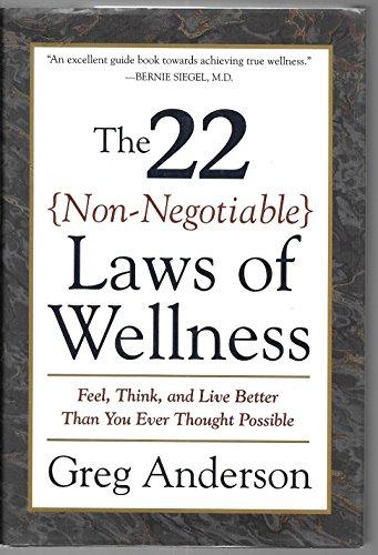 Book The 22 Non-Negotiable Laws of Wellness: Feel, Think, and Live Better Than You Ever Thought Possible free