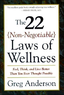 Book The 22 Non-Negotiable Laws of Wellness: Take Your Health into Your Own Hands to Feel, Think, and Live Better Than You Ev free
