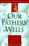Book Our Fathers' Wells: A Personal Encounter With the Myths of Genesis free