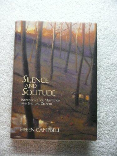 Book Silence and Solitude: Inspirations for Meditation and Spiritual Growth free