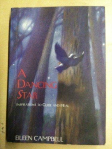 Book A Dancing Star: Inspirations to Guide and Heal free