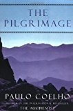 Book The Pilgrimage: A Contemporary Quest for Ancient Wisdom free