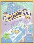 Book The Dream Kit: An All-In-One Toolkit for Understanding Your Dreams/Includes Book, Tape & Cards free