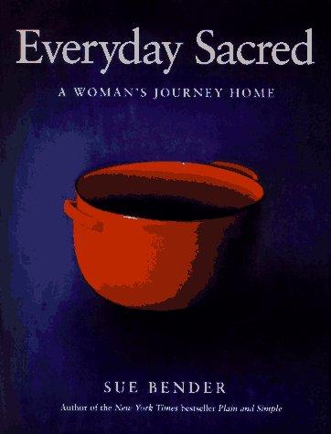 Book Everyday Sacred: A Woman's Journey Home free