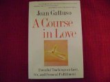Book A Course in Love: Powerful Teachings on Love, Sex, and Personal Fulfillment free