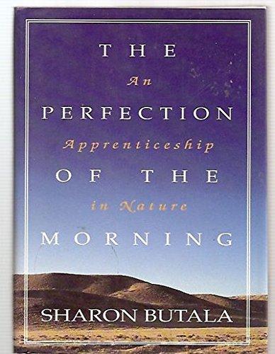 Book The Perfection of the Morning: An Apprenticeship in Nature free