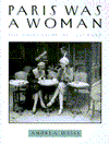 Book Paris Was a Woman: Portraits from the Left Bank free