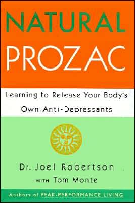 Book Natural Prozac: Learning to Release Your Body's Own Anti-Depressants free
