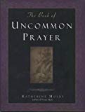 Book The Book of Uncommon Prayer free